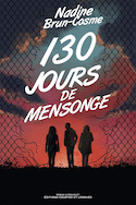 130 jours de mensonge